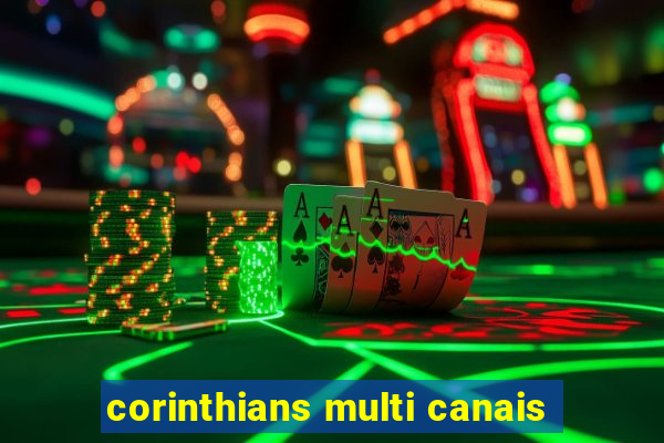 corinthians multi canais